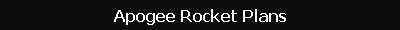 Apogee Rocket Plans