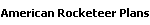 American Rocketeer Plans