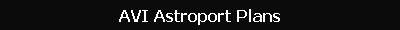 AVI Astroport Plans
