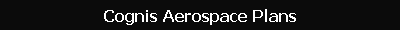 Cognis Aerospace Plans