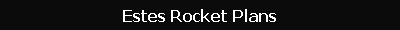 Estes Rocket Plans
